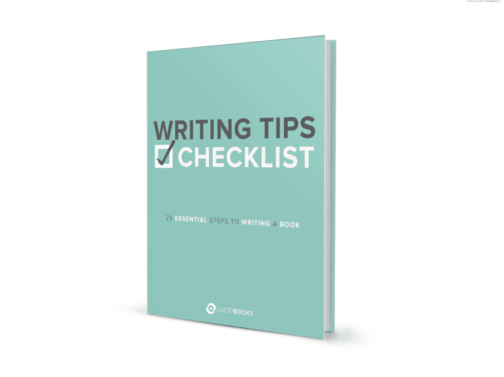 Free Guide The Writing Tips Checklist 25 Essential Steps to Writing a Book