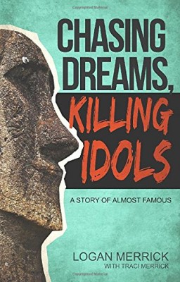 chasing dreams killing idols